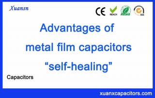 Advantages-of-metal-film-capacitors,-self-healing